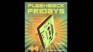 Flashback Fridays at mybar in collaboration with NRJ 99.1FM