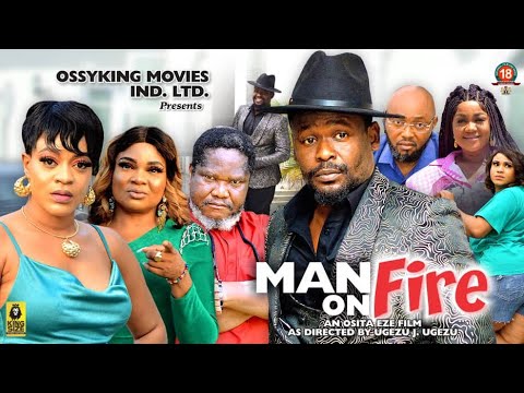 MAN ON FIRE Season 4(New Hit Movie)-zubby Micheal/Ugezu J Ugezu/2023 Latest Nigerian Nollywood Movie