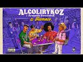 AlcolirykoZ & Armando Hernandez - El Remate (Prod. El Arkeólogo)