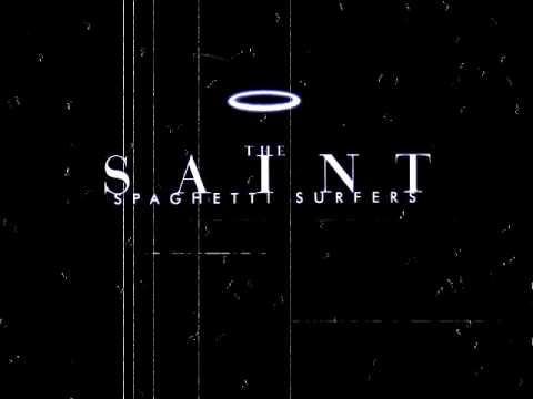Spaghetti Surfers - The Saint (Dust2Dust's Big Beated Version)