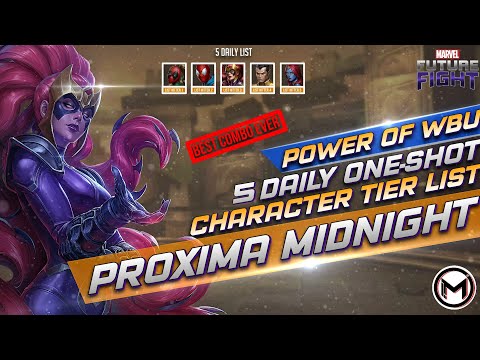 5 Daily One Shot WBU Proxima Best Combo Ever - Marvel Future Fight ( Power OF WBU )