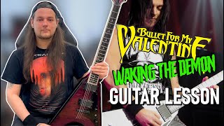 Bullet For My Valentine - Waking The Demon (Guitar Lesson)