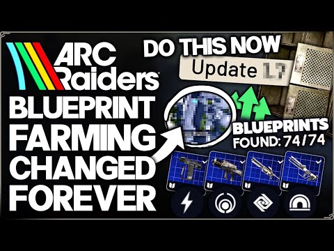 Arc Raiders - New ULTIMATE Fast Blueprint Farm - How to Get ALL 74 Blueprints Easy - Best Guide!