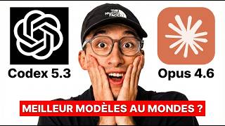 J'ai testé Opus 4.6 et Codex 5.3... Le résultat m'a CHOQUÉ