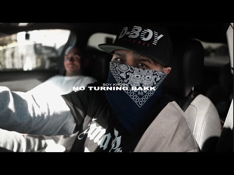 Soy Krude "No Turning Bakk" (Music Video)