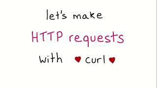 let&#39;s make HTTP requests with curl!