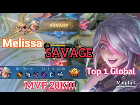 Melissa 28Kill !! Freestyle MVP SAVAGE Top 1 Global | Mobile Legend #MLBB#Melissa