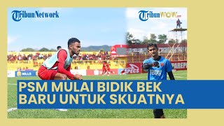 Geliat Transfer PSM Makassar, Incar Bek Liga Thailand