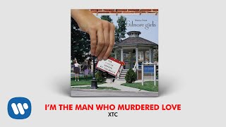 XTC - I'm The Man Who Murdered Love