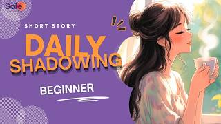 Ep02- Making Tea - (Pha trà)| Slow English for Shadowing | | Beginner (A1–A2)