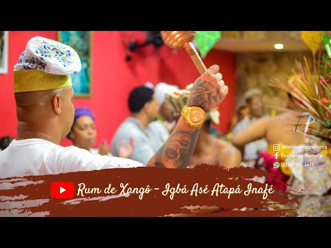 RUM DE XANGÔ - IGBÁ ASÉ ATAPÁ INAFÉ