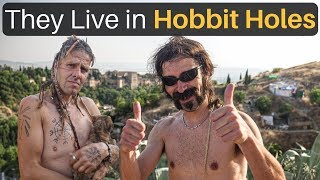 They Live in Hobbit Holes