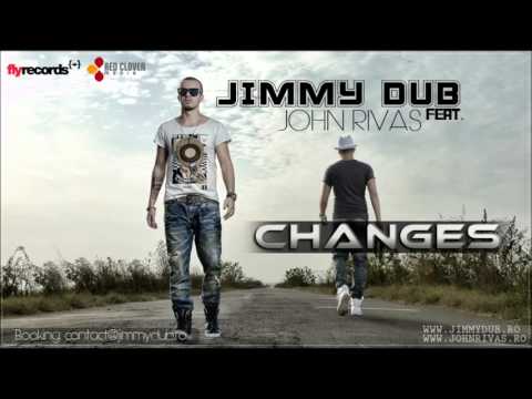 JIMMY DUB feat. JOHN RIVAS - Changes Fly Records Official