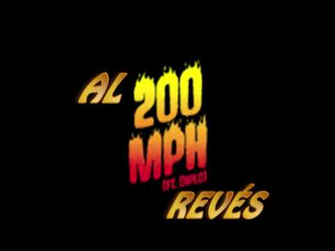 200 MPH FT Diplo   Bad bunny |  X 100PRE (AL REVÉS)