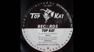 Top Kat - I'm Goin' Crazy (Remix) (1996)