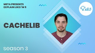 ELI5: CacheLib