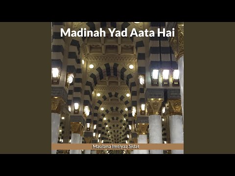 Madinah Yad Aata Hai