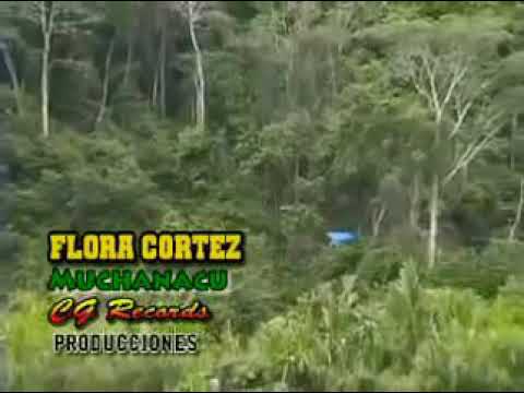Muchagüay  imilla - Flora Cortez