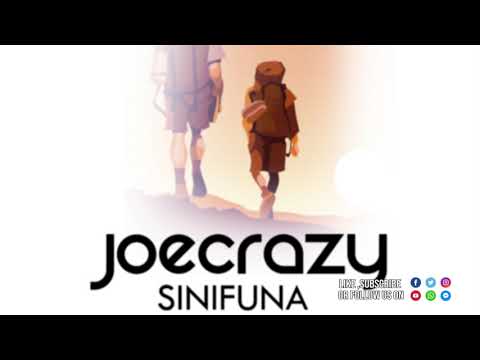 Joecrazy - Sinifuna (Official Audio)