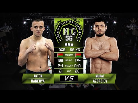 № 8 ANTON HANENYA vs MURAT AZERBIEV BFC 56