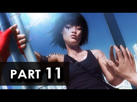 Mirror's Edge - Walkthrough Part 11 - Let's Play [Gameplay & Commentary] [Xbox 360]