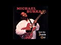 Michael Burks -  Find Me A New Love