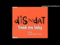Dis N Dat feat. 95 South, 69 Boyz and K-Nock - Freak Me Baby (Bass Club Remix)