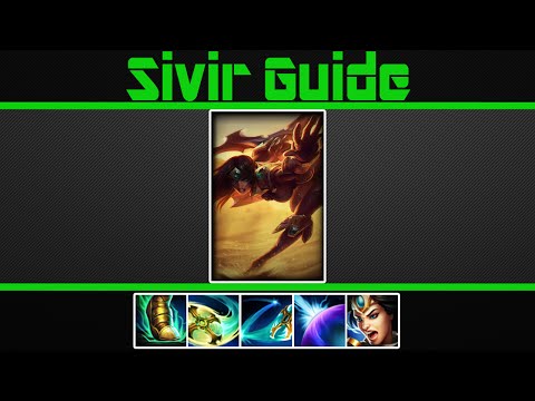 (Very Detailed) Sivir Guide