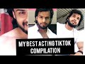 My Best Acting Tiktok Videos compilation