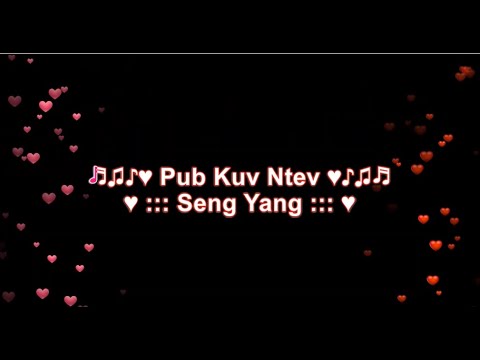 Pub Kuv Nte Karaoke Xeeb Yaj HD 1080P