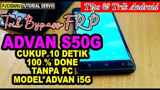Download lagu Cara Bypass FRP Advan S50G | Advan i5G Cukup 10 Detik Done mp3 Download lagu Cara Bypass FRP Advan S50G | Advan i5G Cukup 10 Detik Done mp3