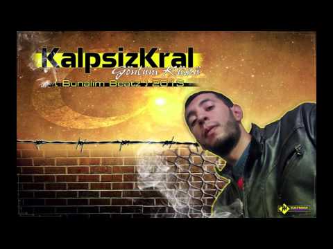 KalpsizKral Gönlüm Küstü (Bunalım Beatz) 2013