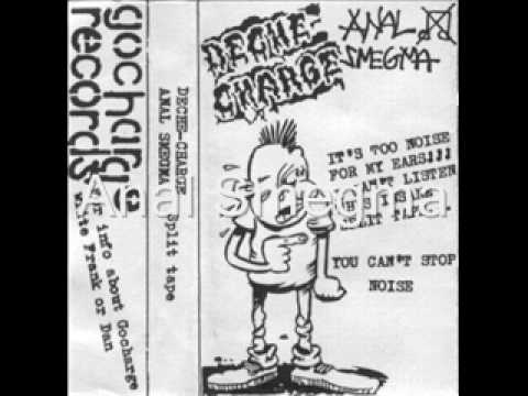 Deche-Charge / Anal Smegma - Split Tape