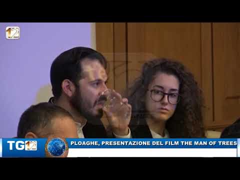 PLOAGHE PRESENTAZIONE DEL FILM "THE MAN OF TREES"