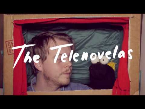 The Telenovelas - Ventriloquist