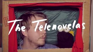 The Telenovelas - Ventriloquist