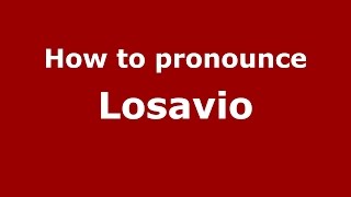How to pronounce Losavio
