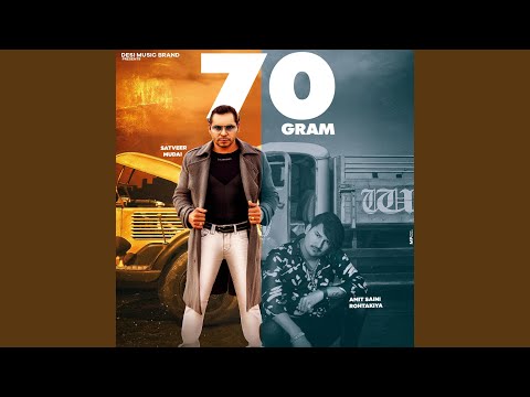 70 Gram — watch video