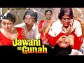 जवानी के गुनाह Hindi Full Movie Tina Ghai Bharat Kapoor Romantic Movie Full 
