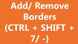 Excel shortcuts - Add or Remove Borders