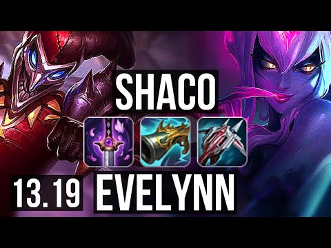 SHACO vs EVELYNN (JNG) | Rank 1 Shaco, 12/3/8, 300+ games, Rank 13 | NA Challenger | 13.19