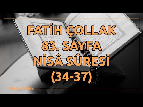 Fatih Çollak - 83.Sayfa - Nisâ Suresi (34-37)