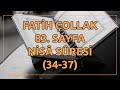 Download Fatih çollak 83 Sayfa Nisâ Suresi 34 37 Mp3 Song