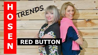 HOSEN Trends - wir zeigen Euch die neuesten Red Button Hosen!