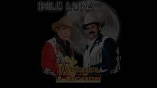 Miguel y Miguel - Dile Luna (letra)