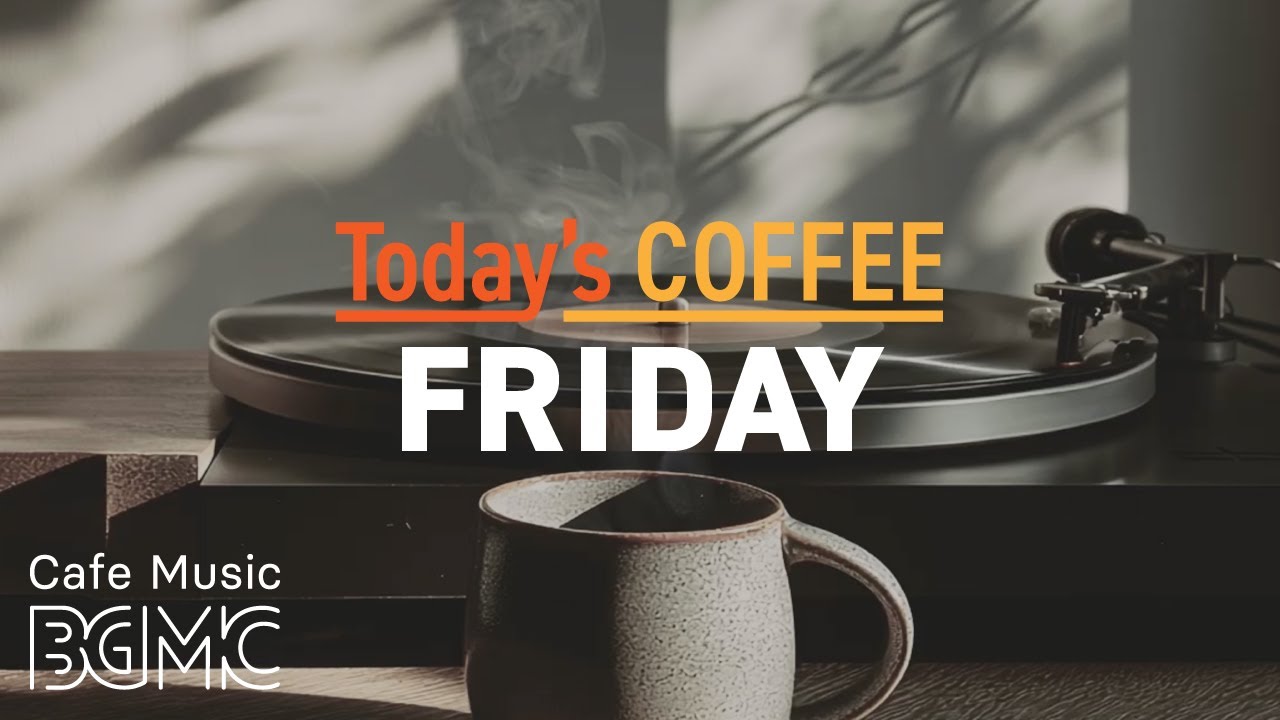 FRIDAY JAZZ: Weekend is Coming! 🎉 Chill Out Cafe Music for Relaxation & Good Mood