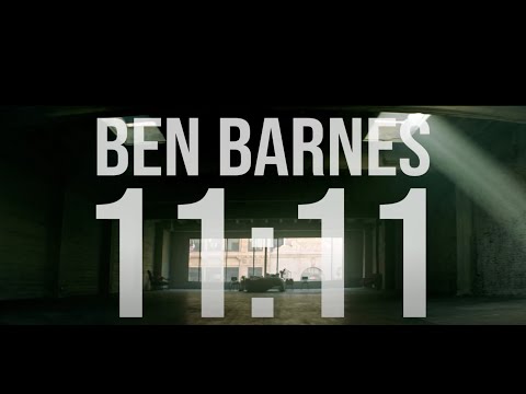 Ben Barnes 11:11 [Official Music Video]