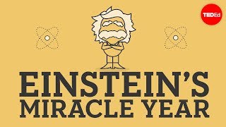 Einstein&#39;s miracle year - Larry Lagerstrom