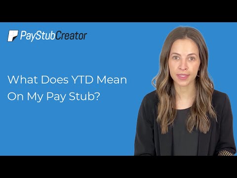 What Does YTD Mean On My Pay Stub?