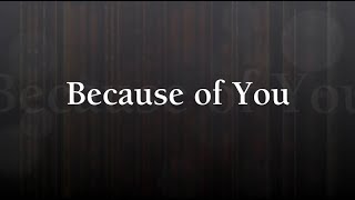 Because Of You (Lyrics) - Keith Martin